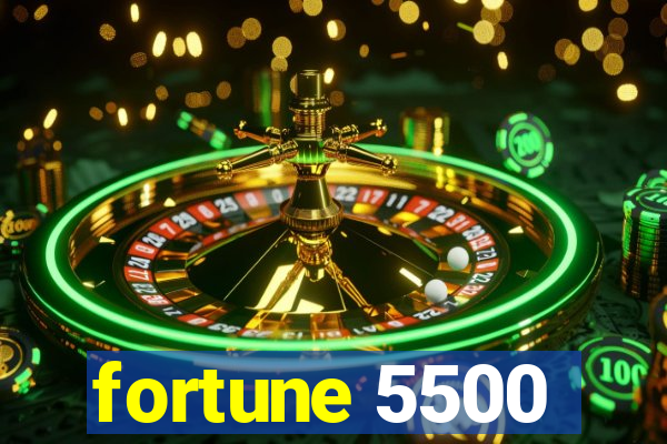 fortune 5500