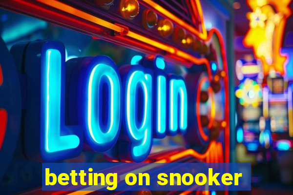 betting on snooker