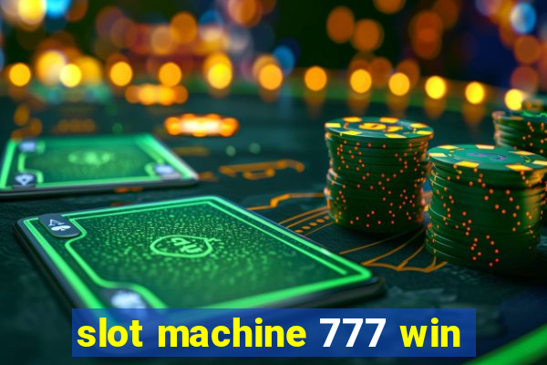 slot machine 777 win