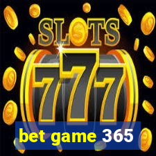 bet game 365