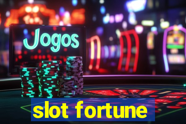 slot fortune