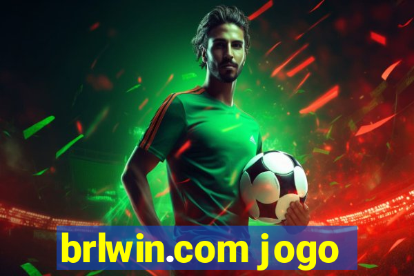 brlwin.com jogo