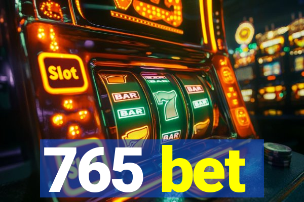 765 bet