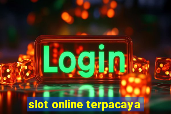 slot online terpacaya