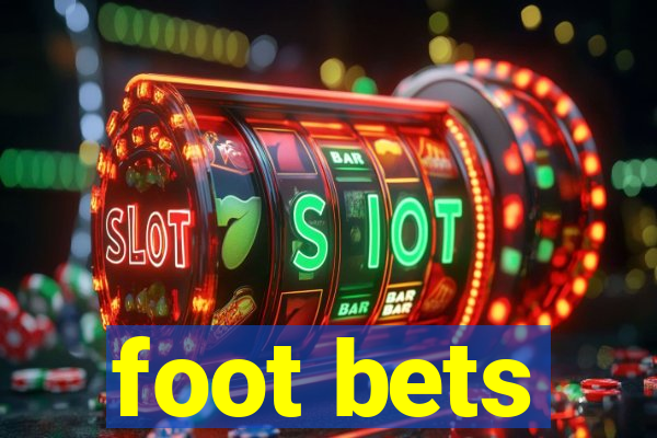 foot bets