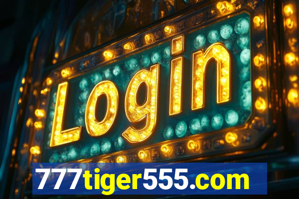 777tiger555.com