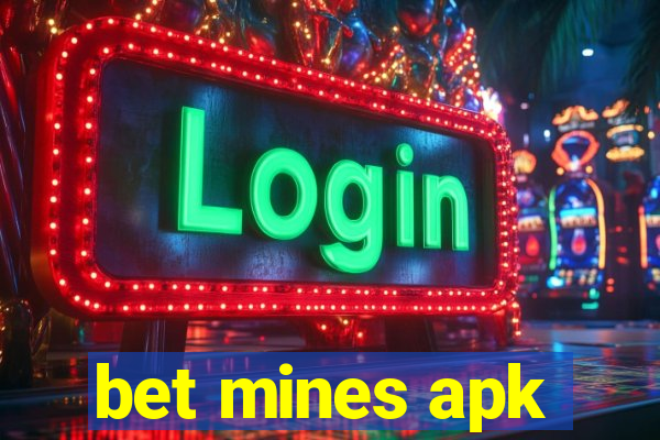 bet mines apk