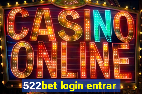 522bet login entrar