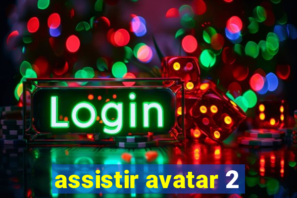 assistir avatar 2