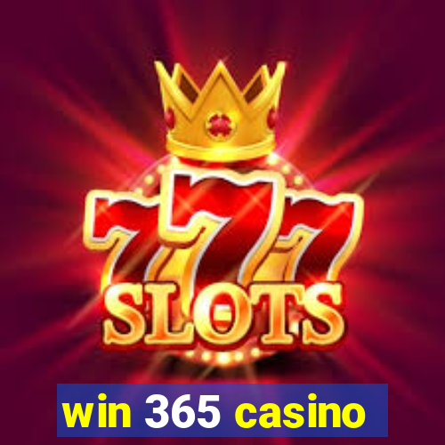 win 365 casino