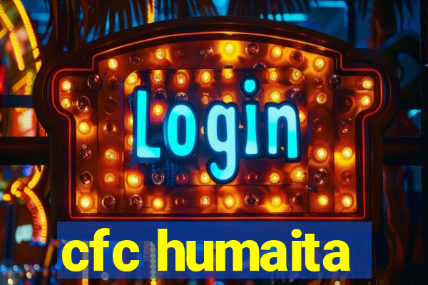 cfc humaita