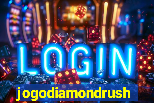 jogodiamondrush