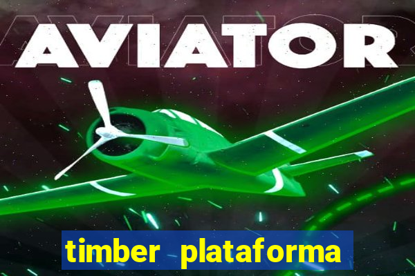 timber plataforma de jogos