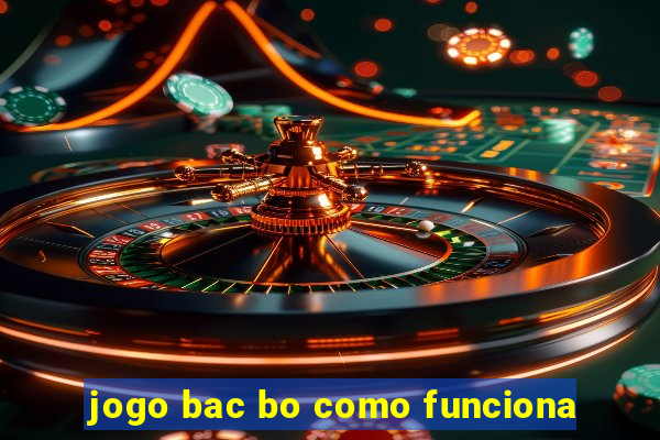 jogo bac bo como funciona