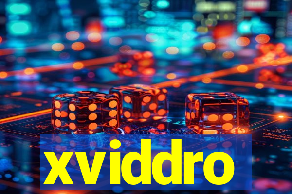 xviddro