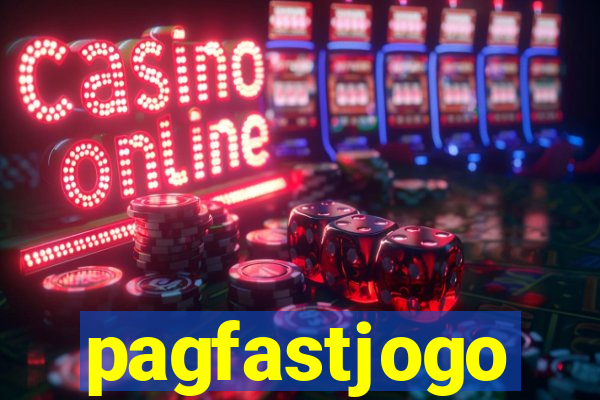 pagfastjogo