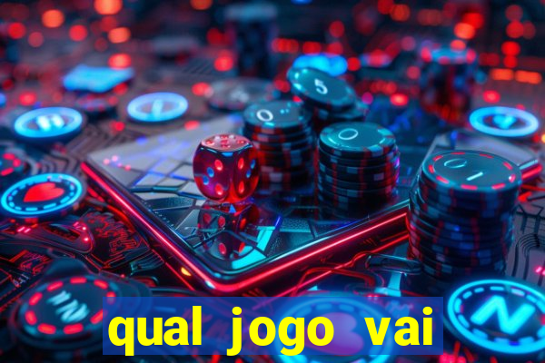 qual jogo vai passar no globo hoje