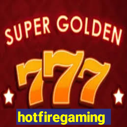 hotfiregaming