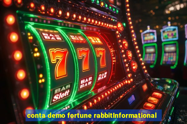 conta demo fortune rabbitInformational