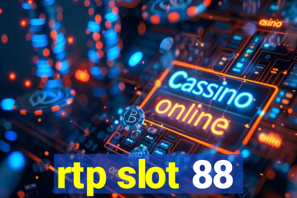 rtp slot 88