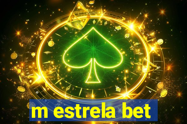 m estrela bet