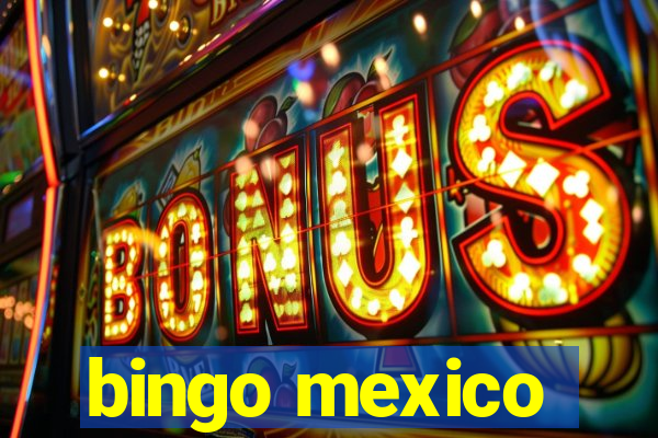 bingo mexico