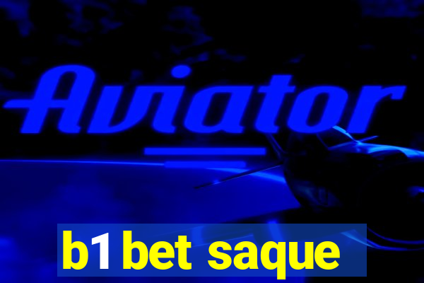 b1 bet saque