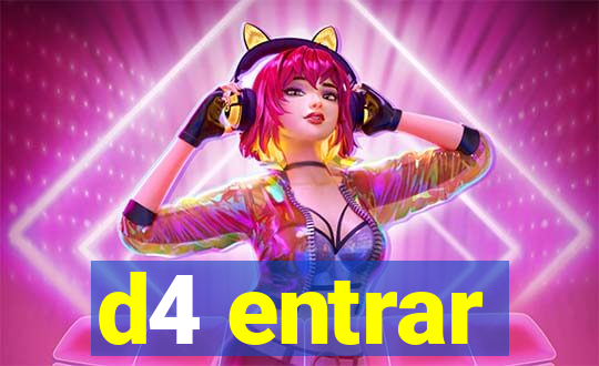 d4 entrar