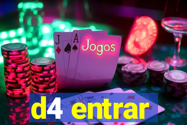 d4 entrar