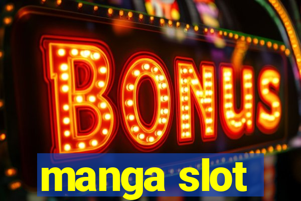 manga slot