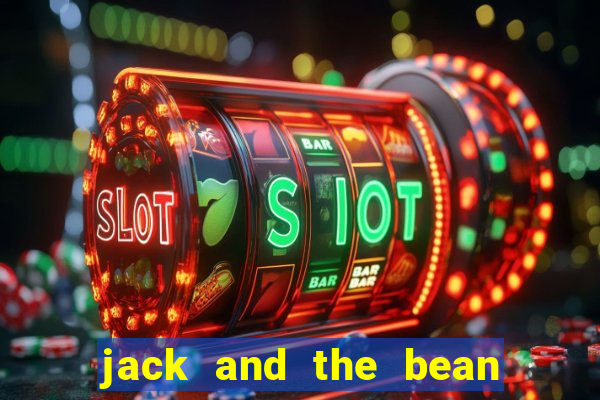 jack and the bean stalk slot