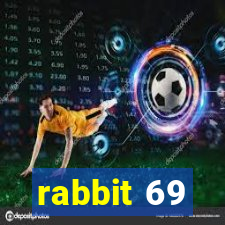 rabbit 69