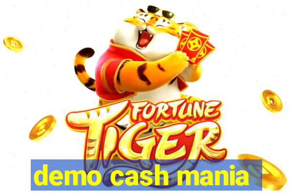 demo cash mania