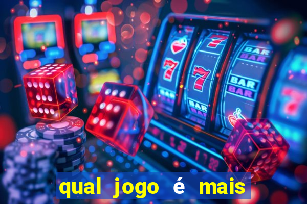 qual jogo é mais facil de ganhar dinheiro