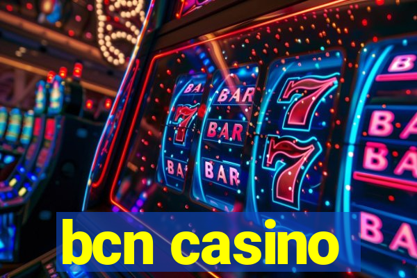 bcn casino