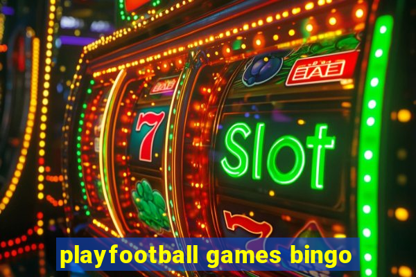 playfootball games bingo