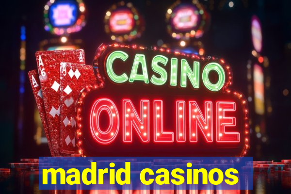 madrid casinos