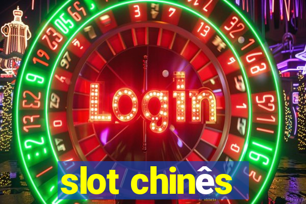 slot chinês