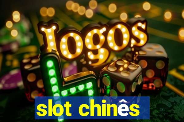 slot chinês