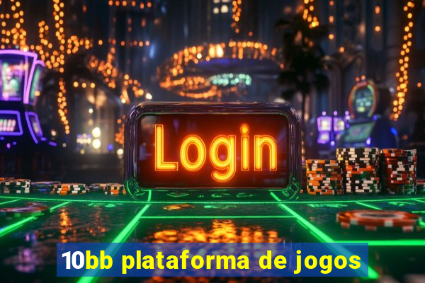 10bb plataforma de jogos