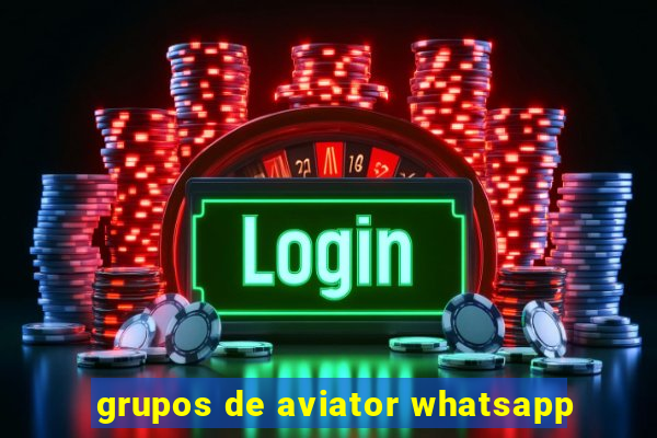 grupos de aviator whatsapp