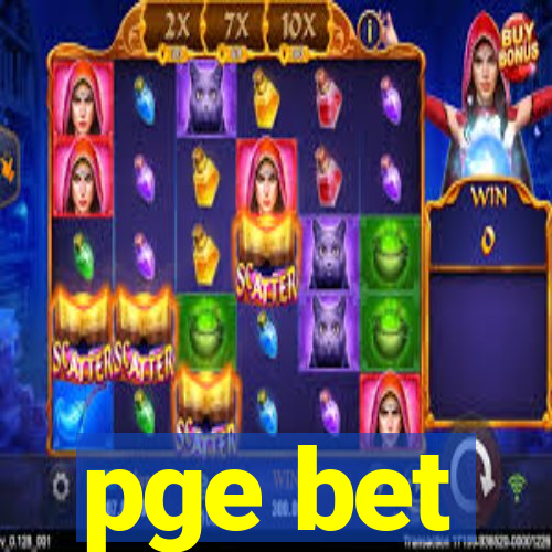 pge bet