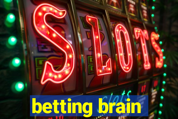 betting brain