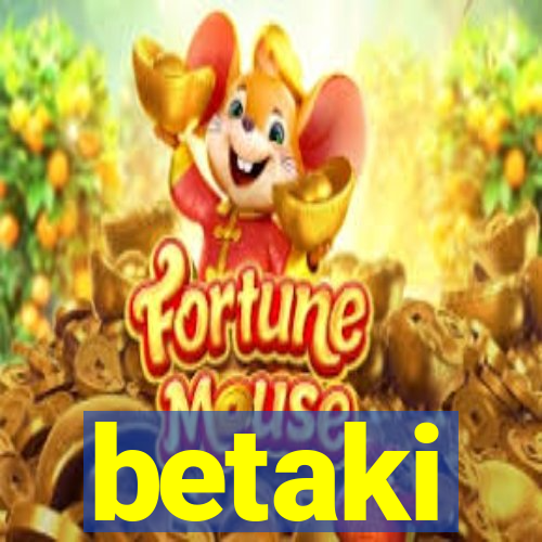 betaki