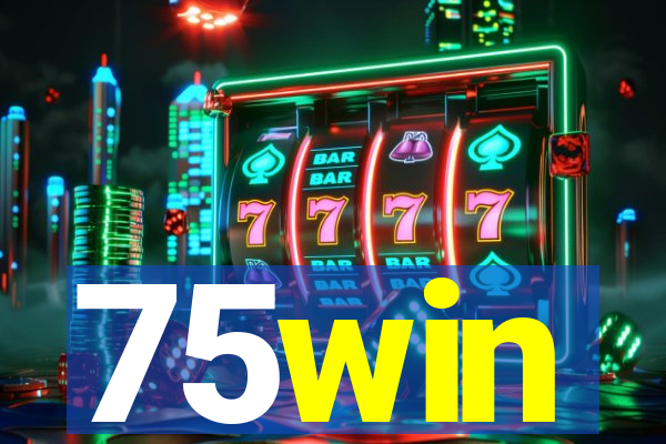 75win