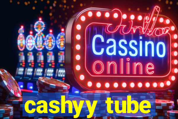 cashyy tube