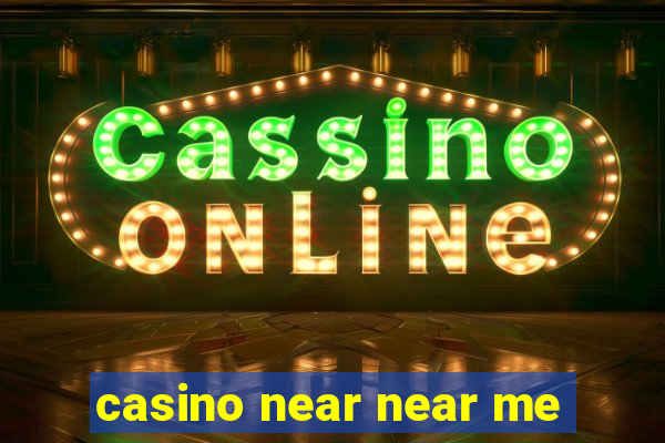 casino near near me