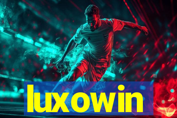 luxowin