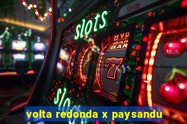 volta redonda x paysandu