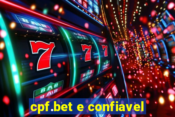 cpf.bet e confiavel